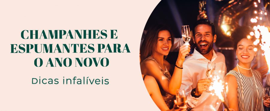 Champanhes e espumantes para o ano novo: dicas infalíveis