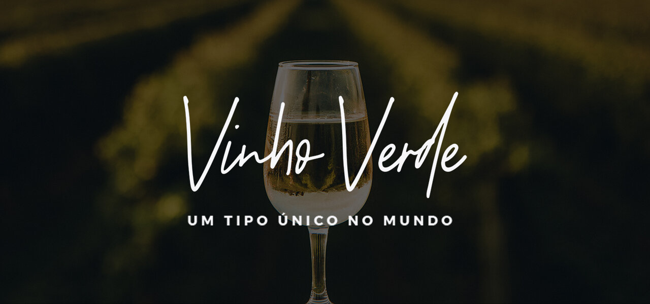 O que é Vinho Verde