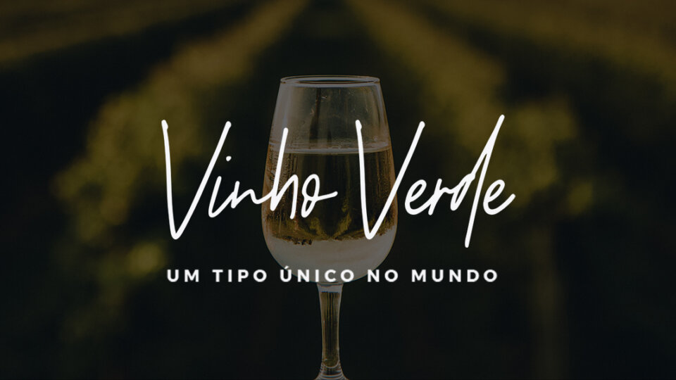 O que é Vinho Verde