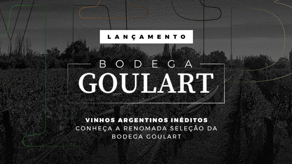 Vinhos argentinos inéditos: conheça a Bodega Goulart