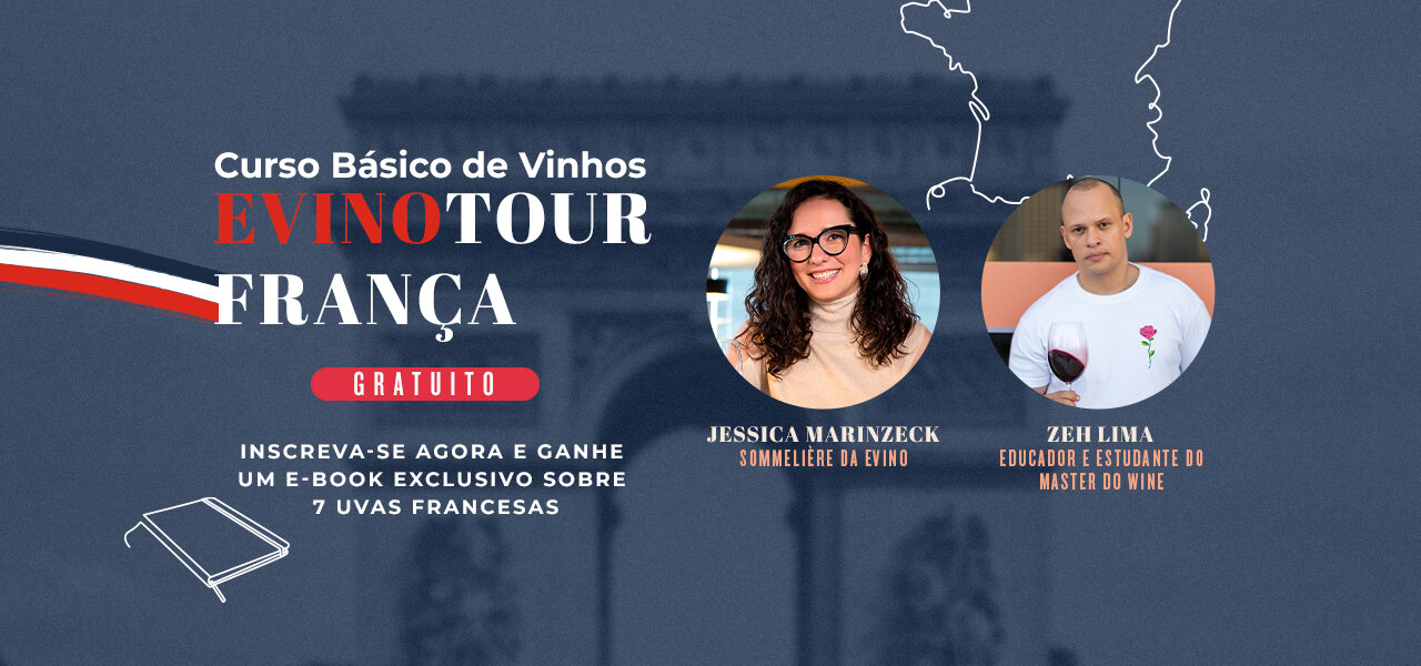 Evino Tour – França: Curso Básico de Vinhos (Gratuito)