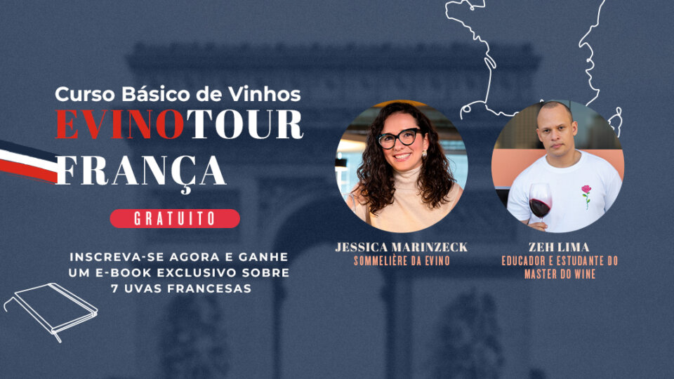 Evino Tour – França: Curso Básico de Vinhos (Gratuito)